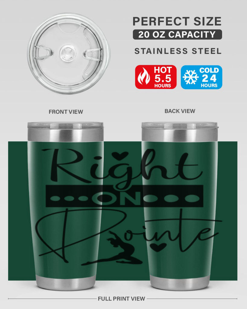 Right on Pointe 77#- ballet- Tumbler