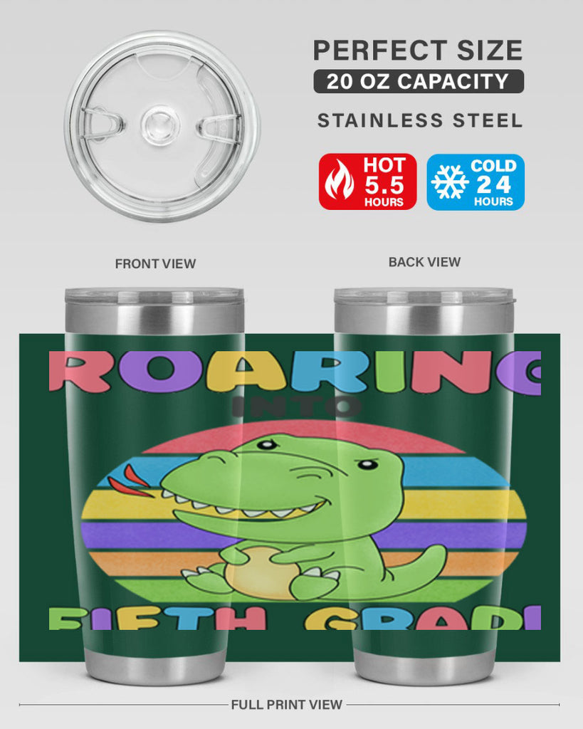 Roaring to 5th Grade Trex 25#- 5th grade- Tumbler