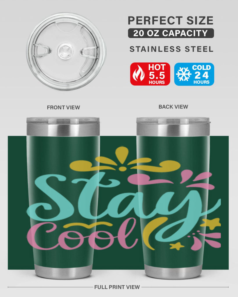 STAY COOL Style 3#- summer- Tumbler