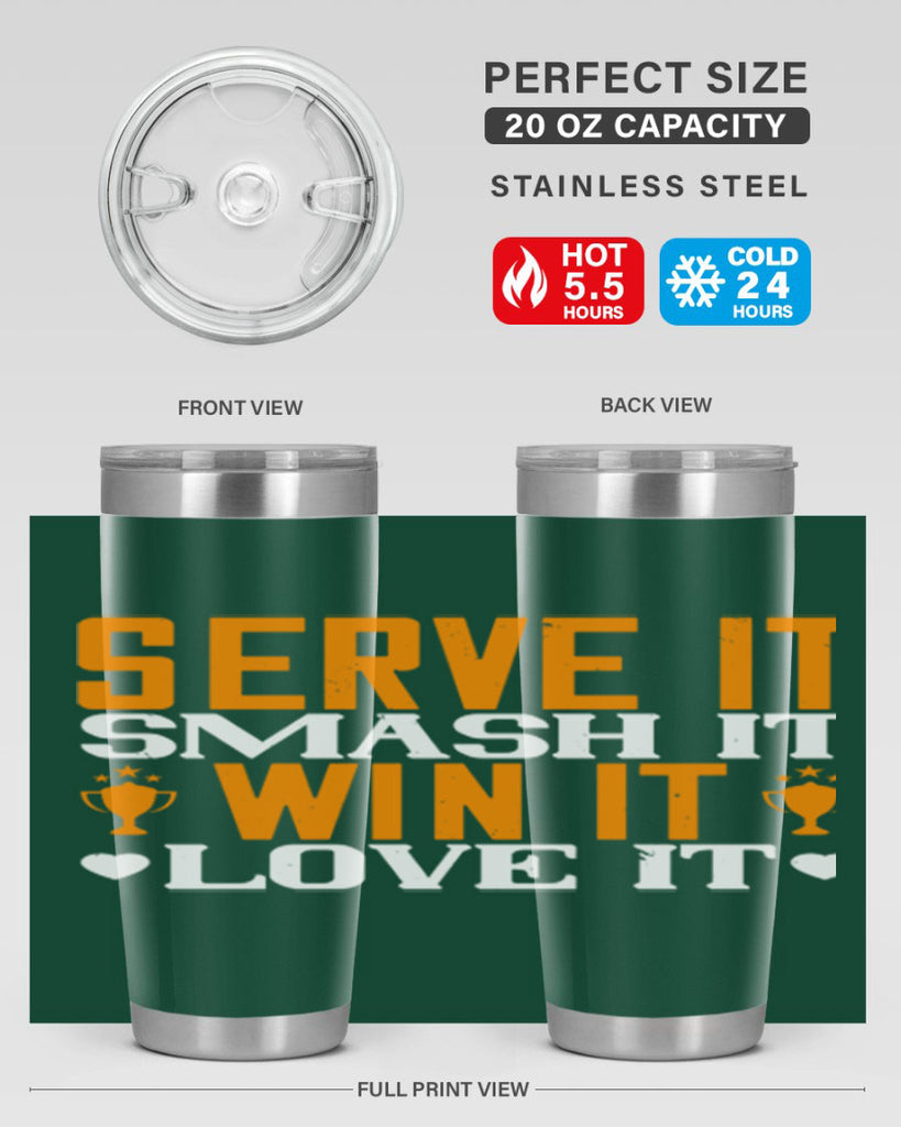 Serve it smash it win it love it 1883#- badminton- Tumbler