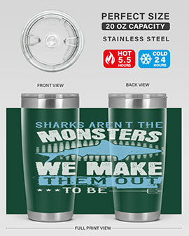 Sharks arent the monsters we make them out to be Style 26#- shark  fish- Tumbler
