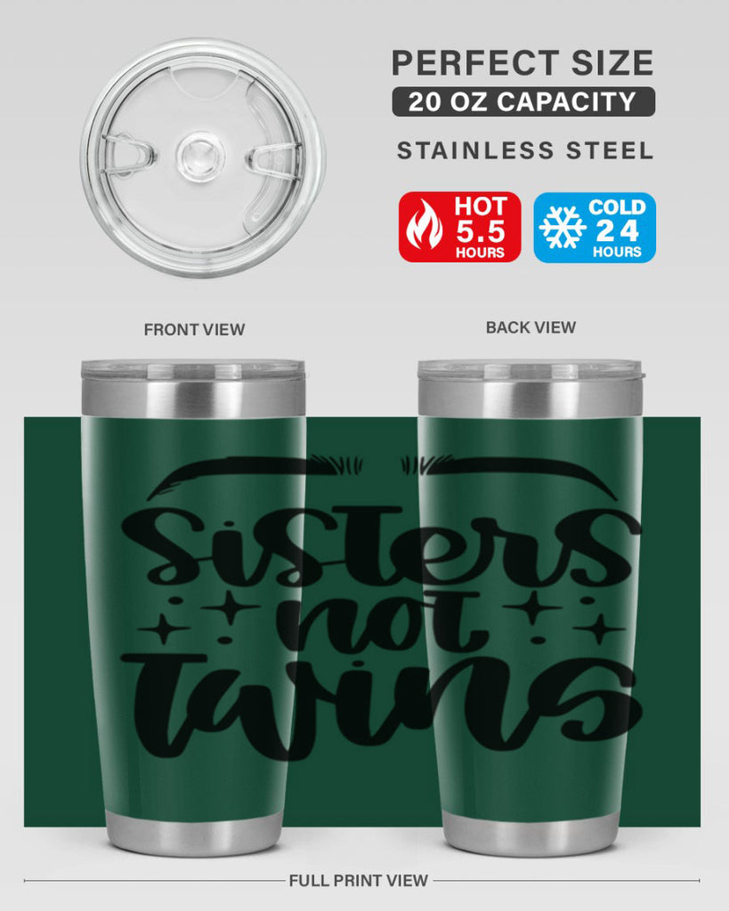 Sister Not Twins Style 23#- make up- Tumbler