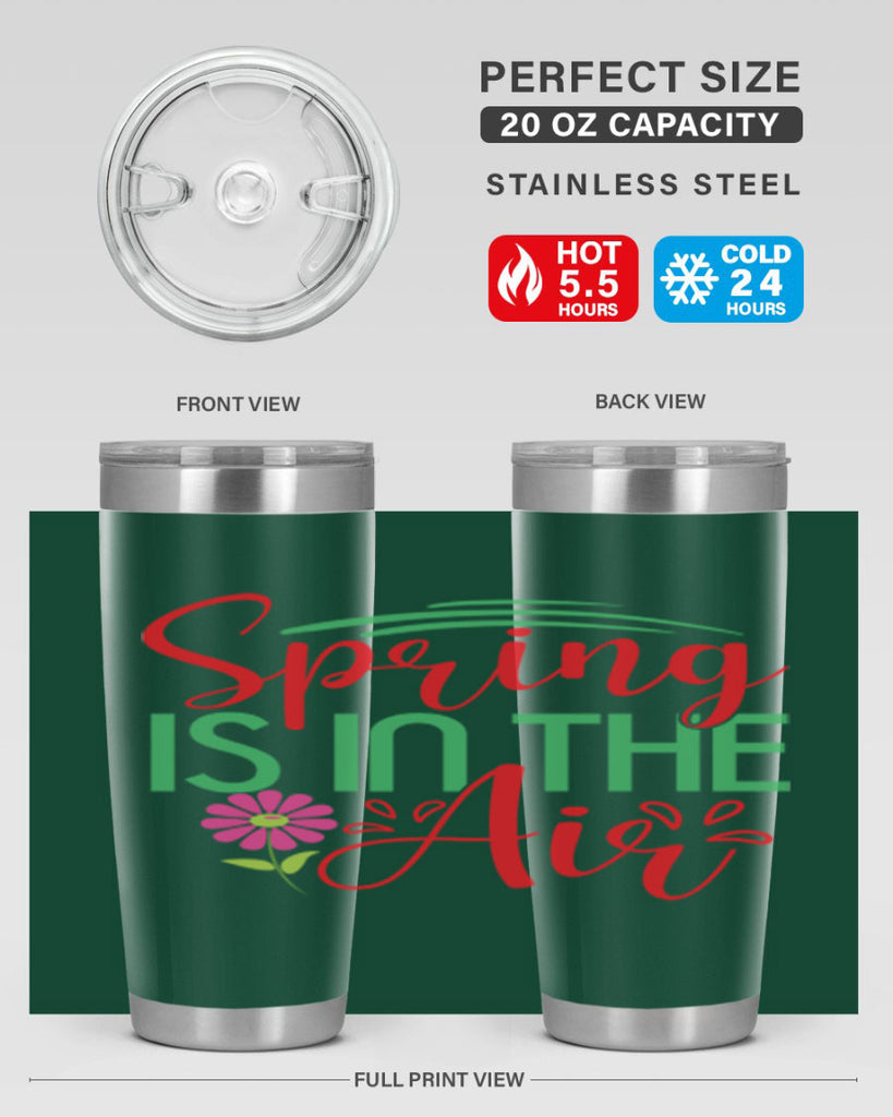 Spring Is In The Air 461#- spring- Tumbler