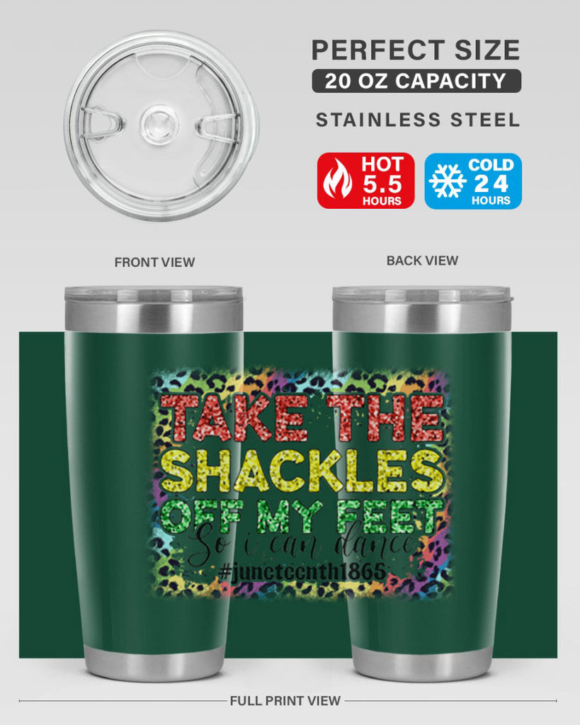 Take The Shackles Off My Feet Juneteenth 34#- Juneteenth- tumbler