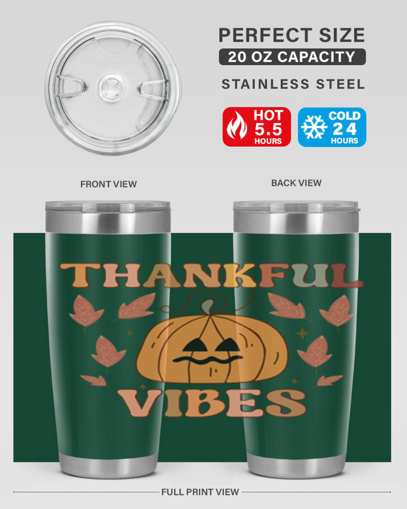 Thankful Vibes 607#- fall- Tumbler