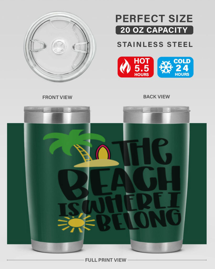 The Beach Is Where I Belong Style 11#- summer- Tumbler