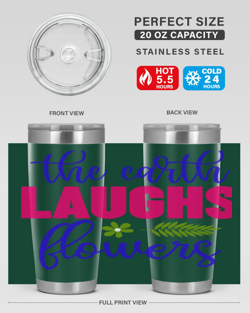 The Earth Laughs Flowers 531#- spring- Tumbler