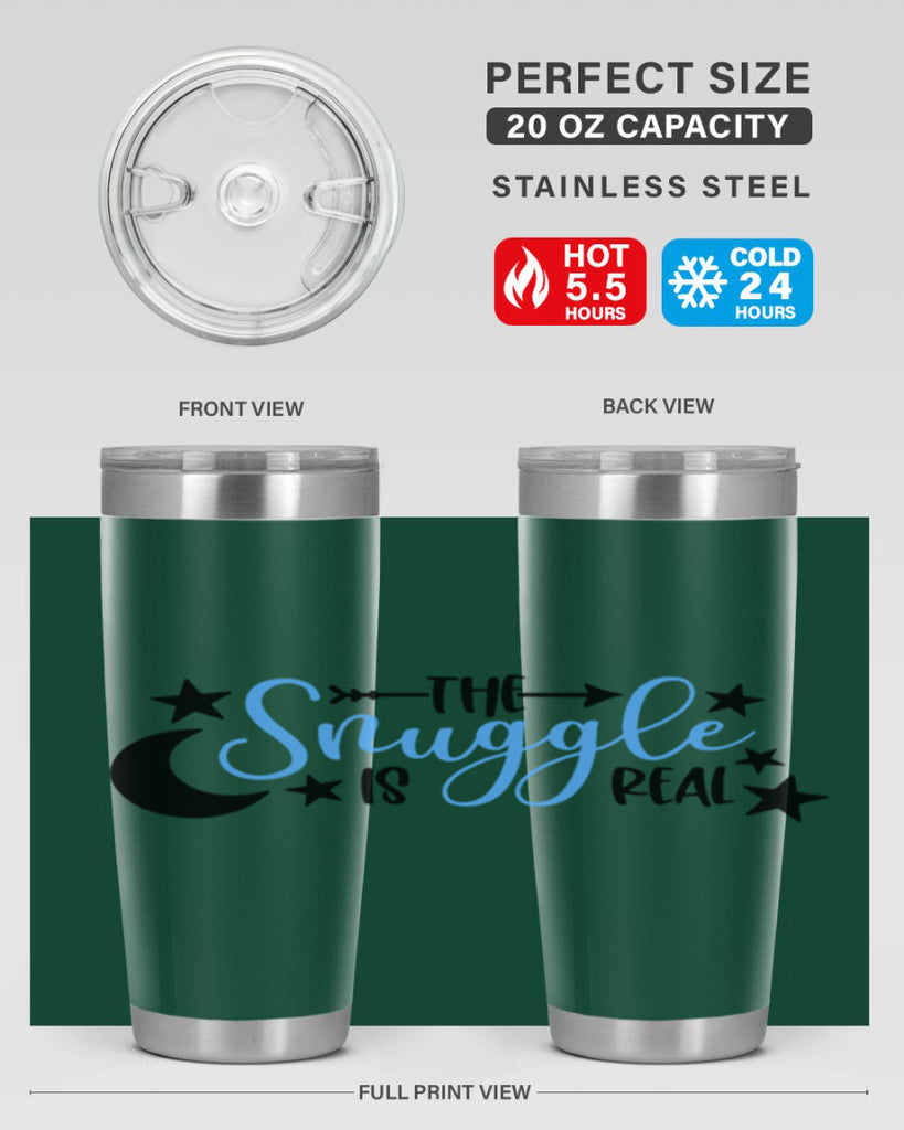 The Snuggle Is Real Style 18#- baby- tumbler