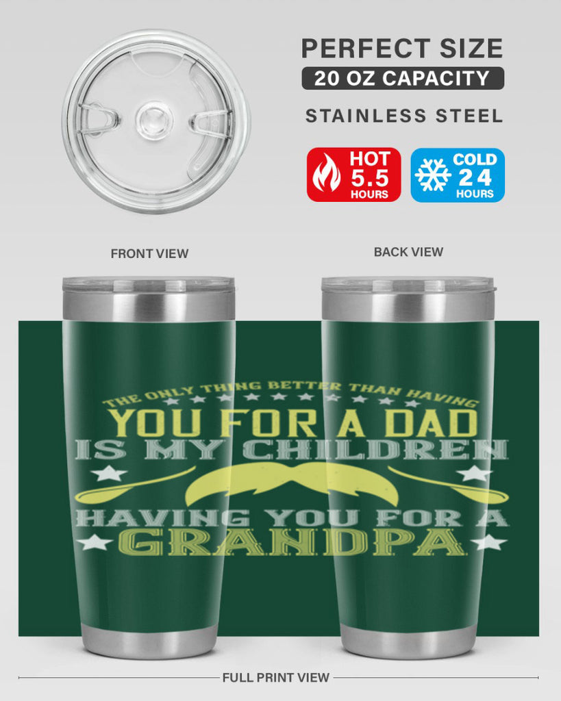 The only thing better 65#- grandpa - papa- Tumbler