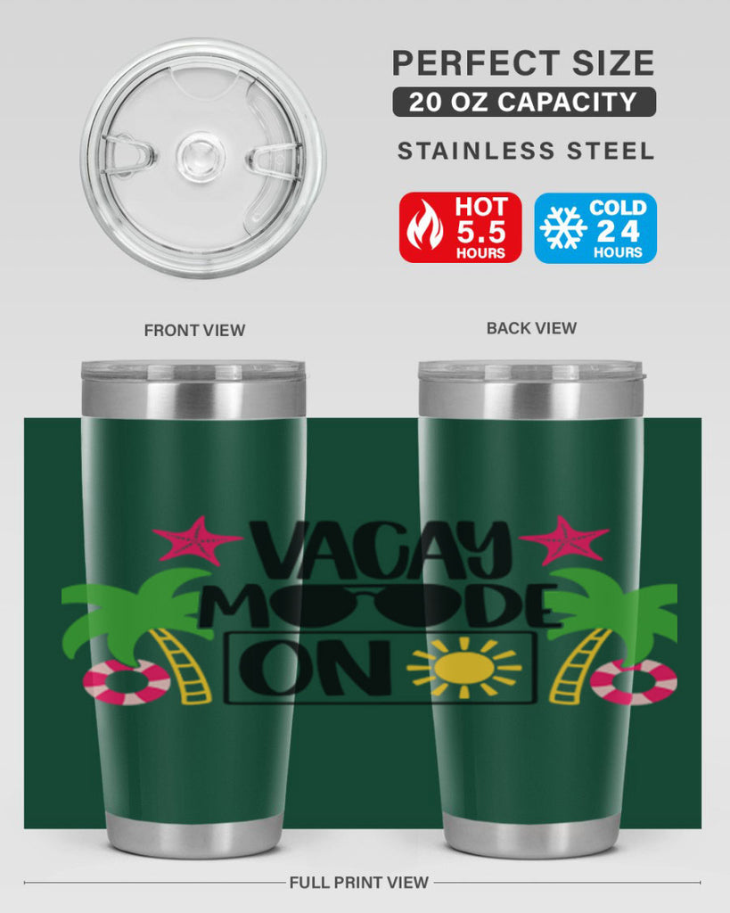 Vacay Moode On Style 7#- summer- Tumbler