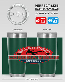 We Can Fight Corona Virus Est Style 11#- corona virus- Tumbler