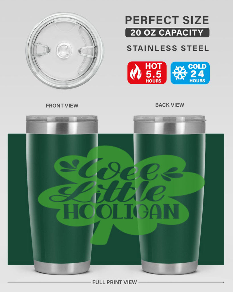 Wee Little Hooligan Style 16#- St Patricks Day- Tumbler