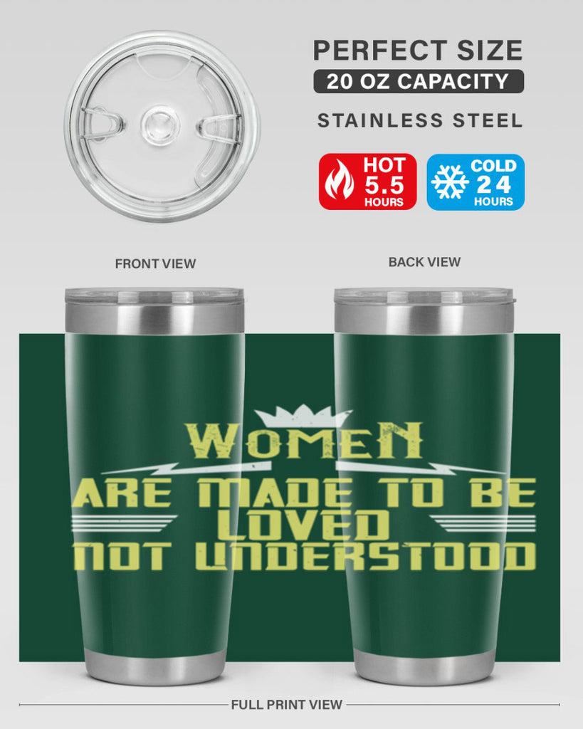 Women are made to be loved not understood Style 13#- womens day- Tumbler