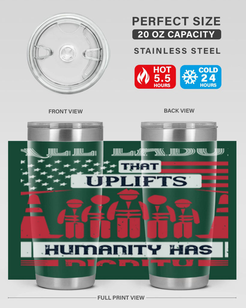 all labor that uplifts humanity has dignity 46#- labor day- Tumbler