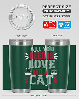 all you need is love Style 27#- cat- Tumbler