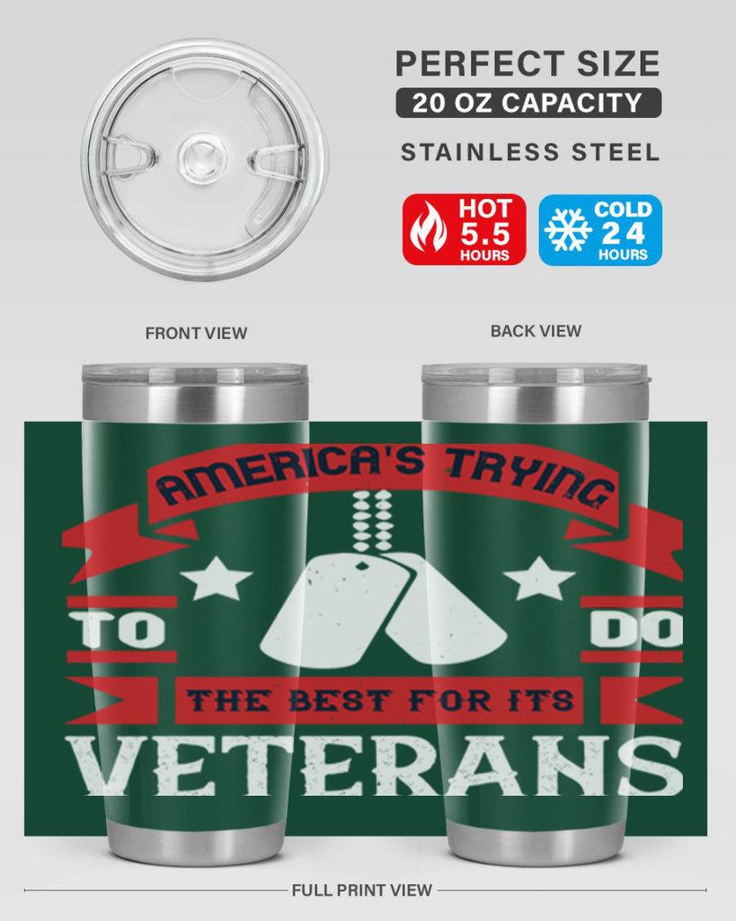 americas trying to do the best for its veteran 78#- Veterns Day- Tumbler