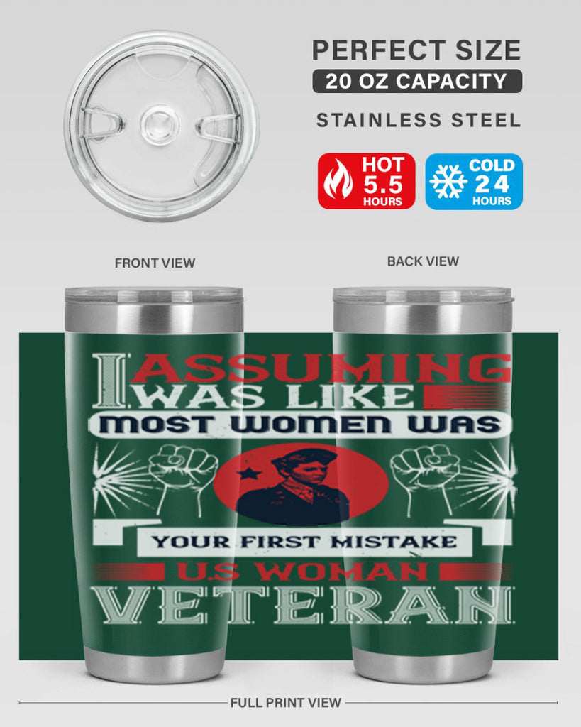 assuming i was like most women was your first misktake us women veteran 72#- Veterns Day- Tumbler