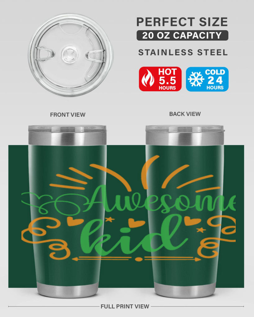 awesome kid 111#- fathers day- Tumbler