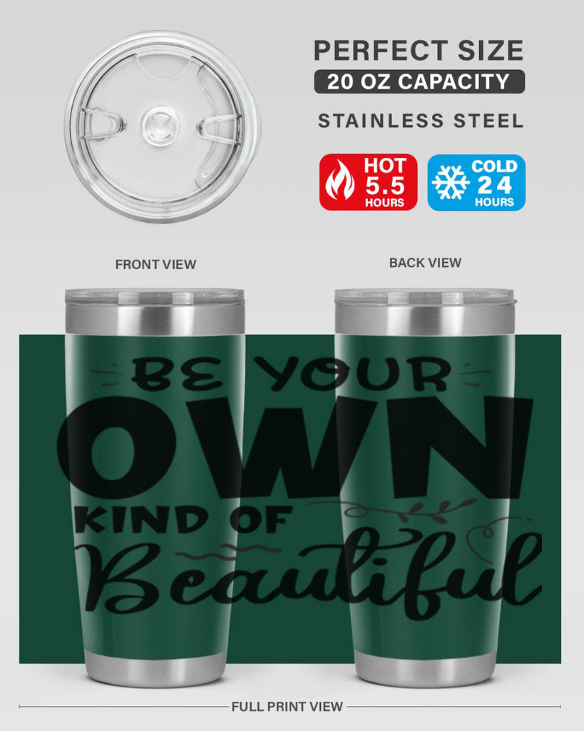 be your own kind of beautiful 90#- bathroom- Tumbler
