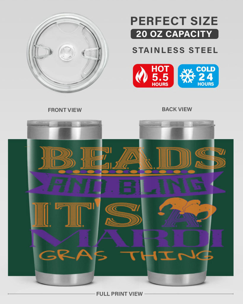 beads and bling its a mardi gras thing 51#- mardi gras- Tumbler