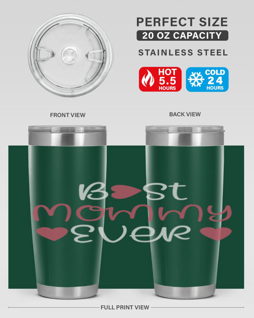 best mommy ever 199#- mom- Tumbler