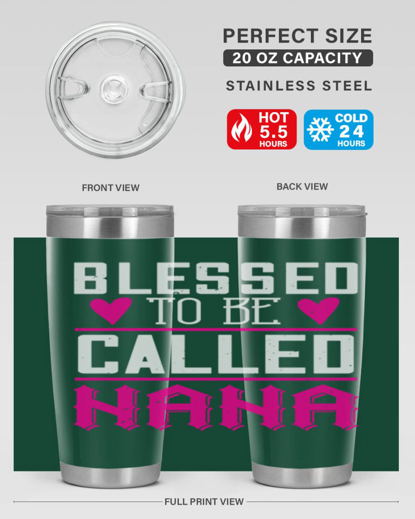 blessed to be called nana 33#- grandma - nana- Tumbler