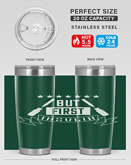but first insulin Style 17#- diabetes- Tumbler