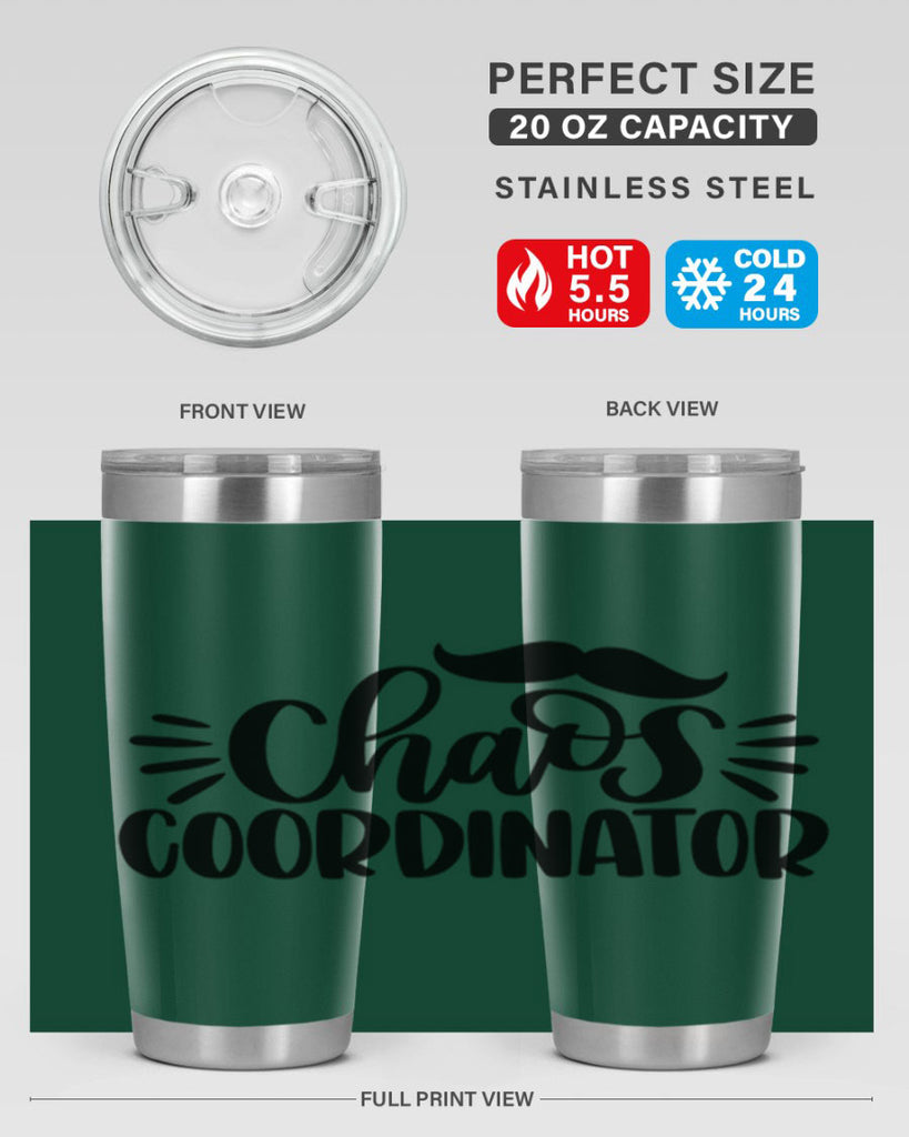 chaos coordinator 68#- fathers day- Tumbler