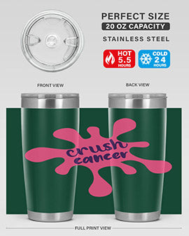 crush cancer Style 14#- breast cancer- Tumbler