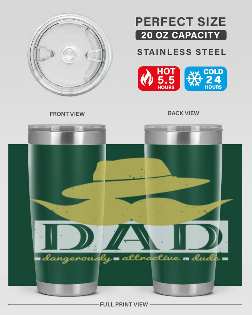 dad dangerously attractive 242#- fathers day- Tumbler
