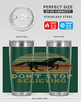 don’t stop believing Style 8#- horse- Tumbler
