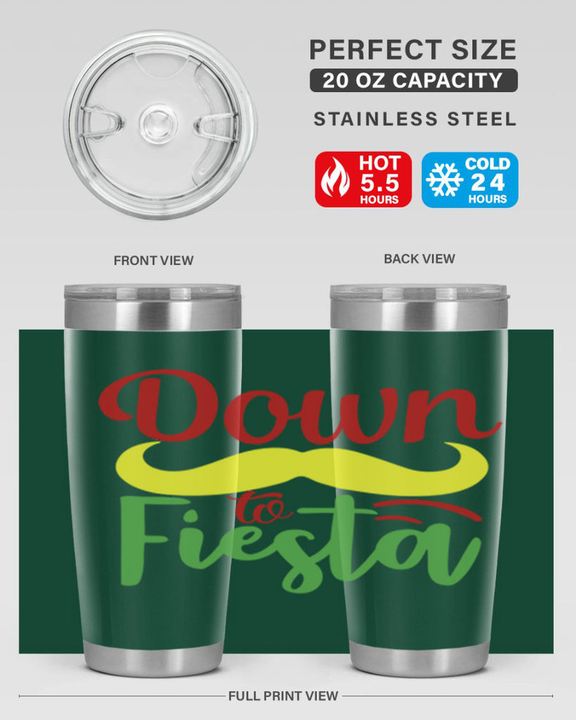 down to fiesta 3#- cinco de mayo- Tumbler