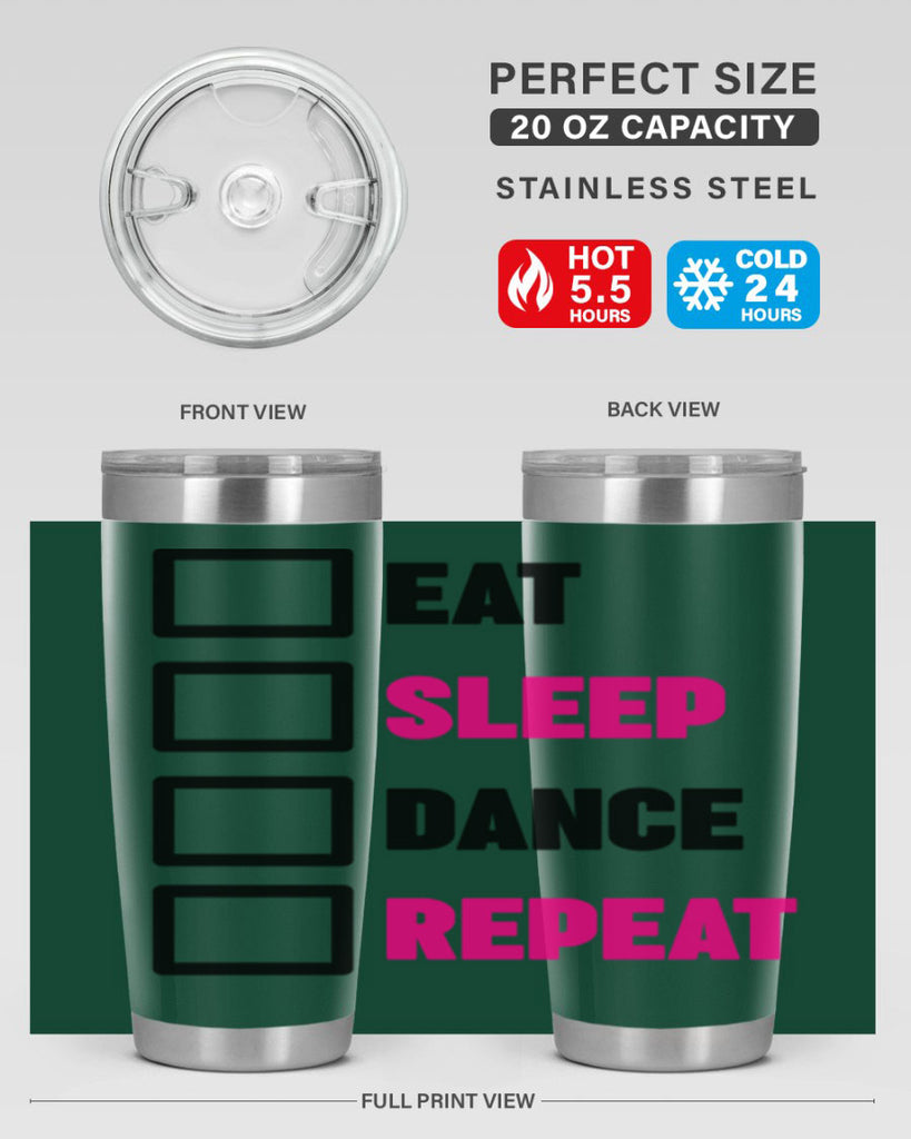 eat sleep dance repeat 34#- ballet- Tumbler