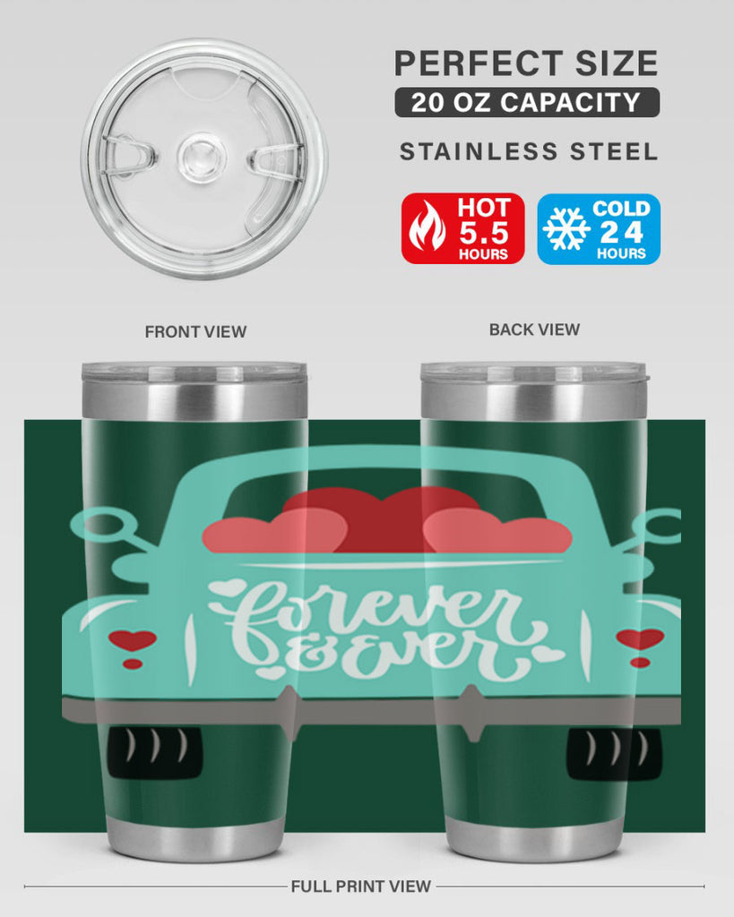 forever ever 27#- valentines day- Tumbler