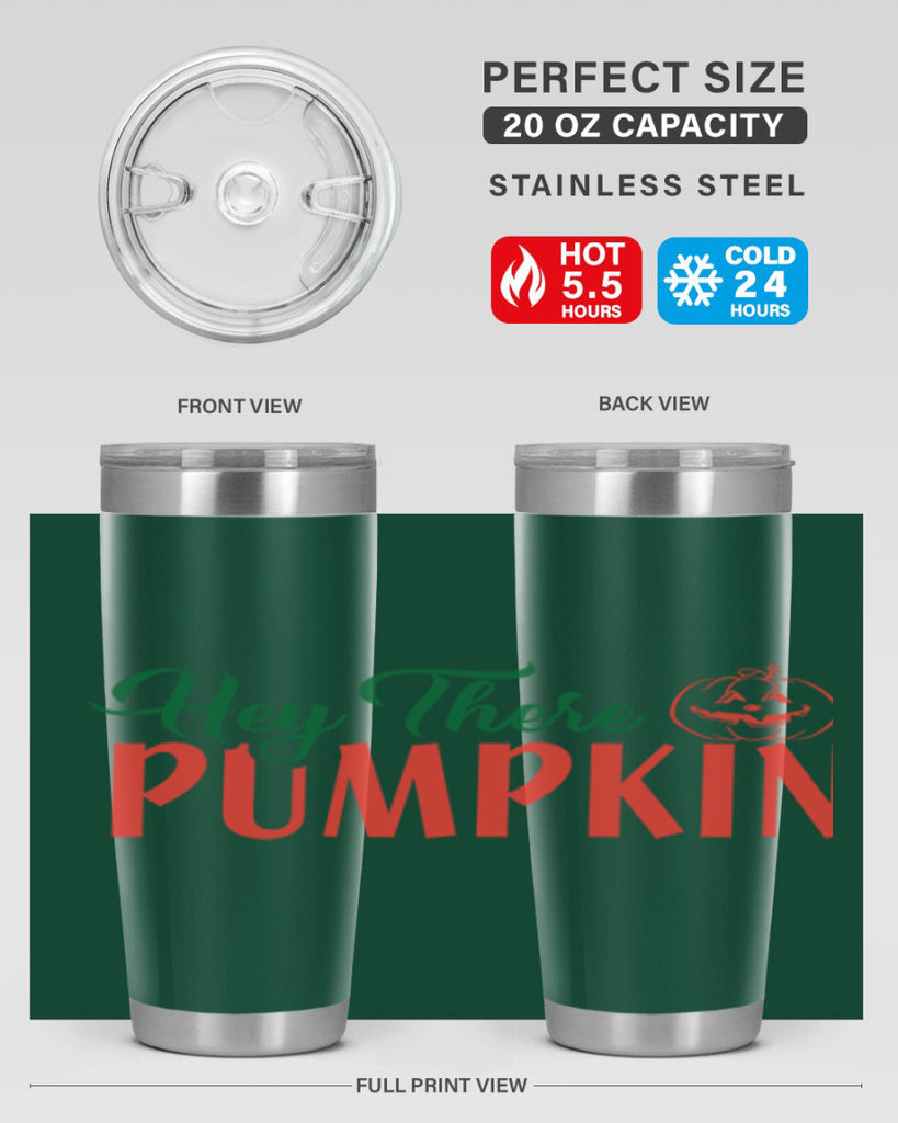 hey there pumpkin 305#- fall- Tumbler