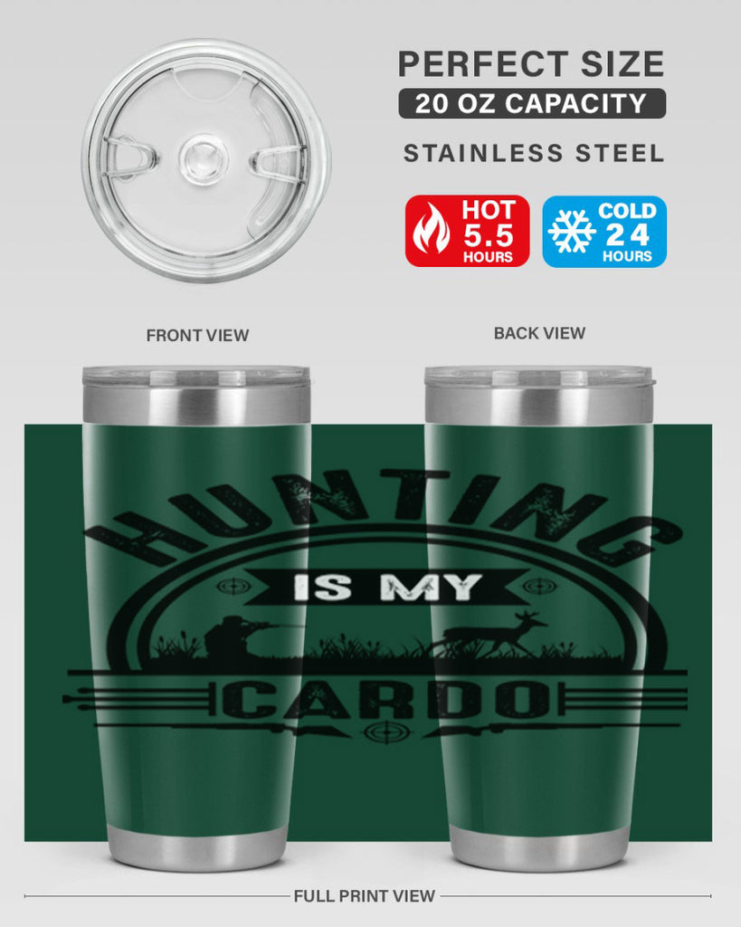 hunting is my cardo 26#- hunting- Tumbler