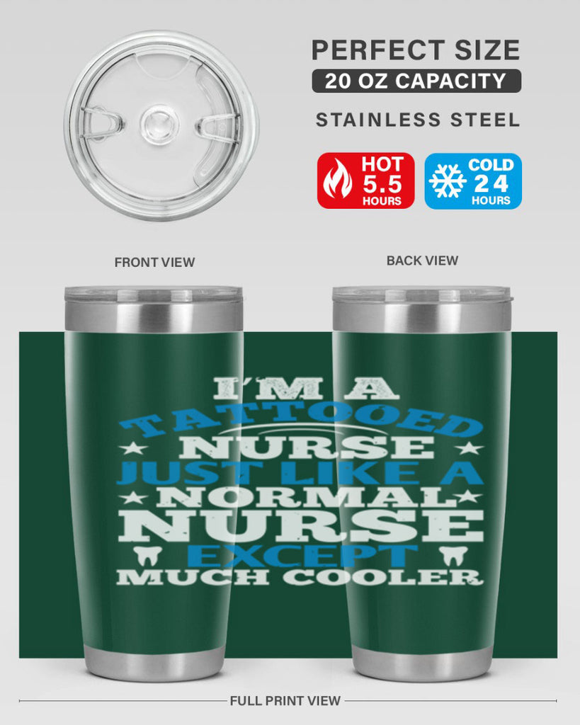 i am tattooed nurse just like a Style 337#- nurse- tumbler
