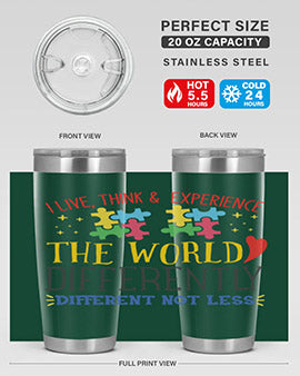 i live think experience the world differently different not less Style 20#- autism- Tumbler