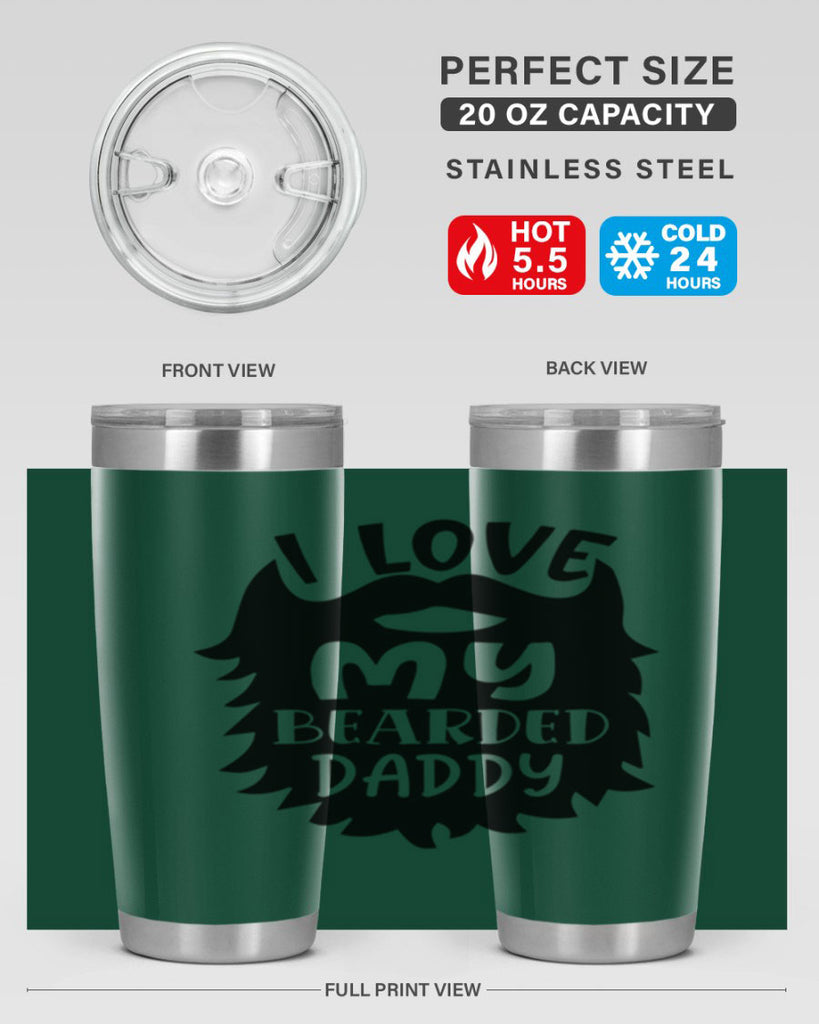 i love my bearded daddy Style 248#- baby- tumbler