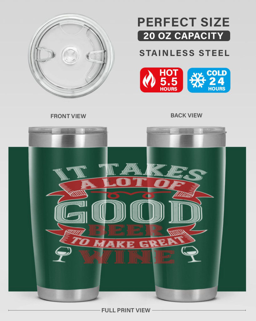 it takes a lot of 73#- wine- Tumbler