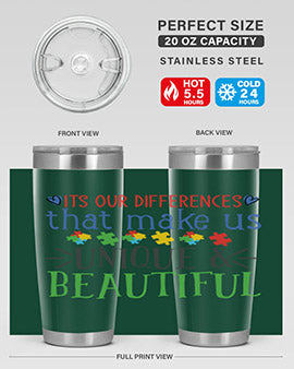 its our differences that make us unique beautiful Style 27#- autism- Tumbler