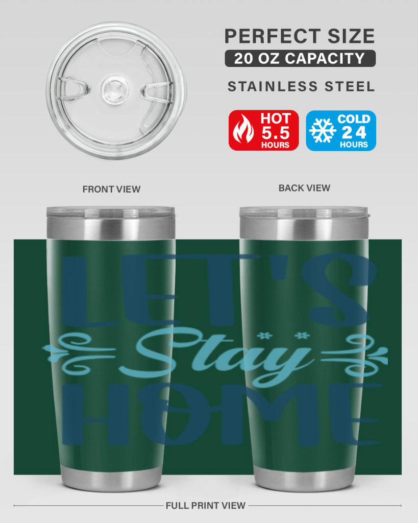 lets stay home 288#- winter- Tumbler