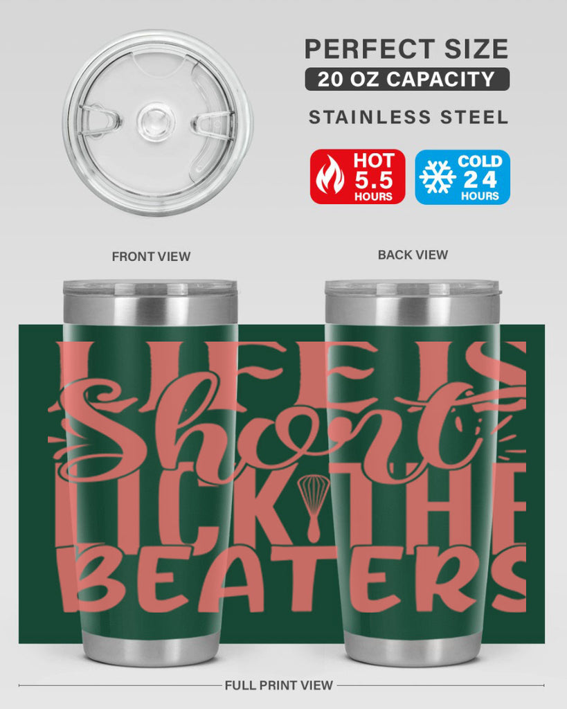 life is short lick the beaters 14#- kitchen- Tumbler