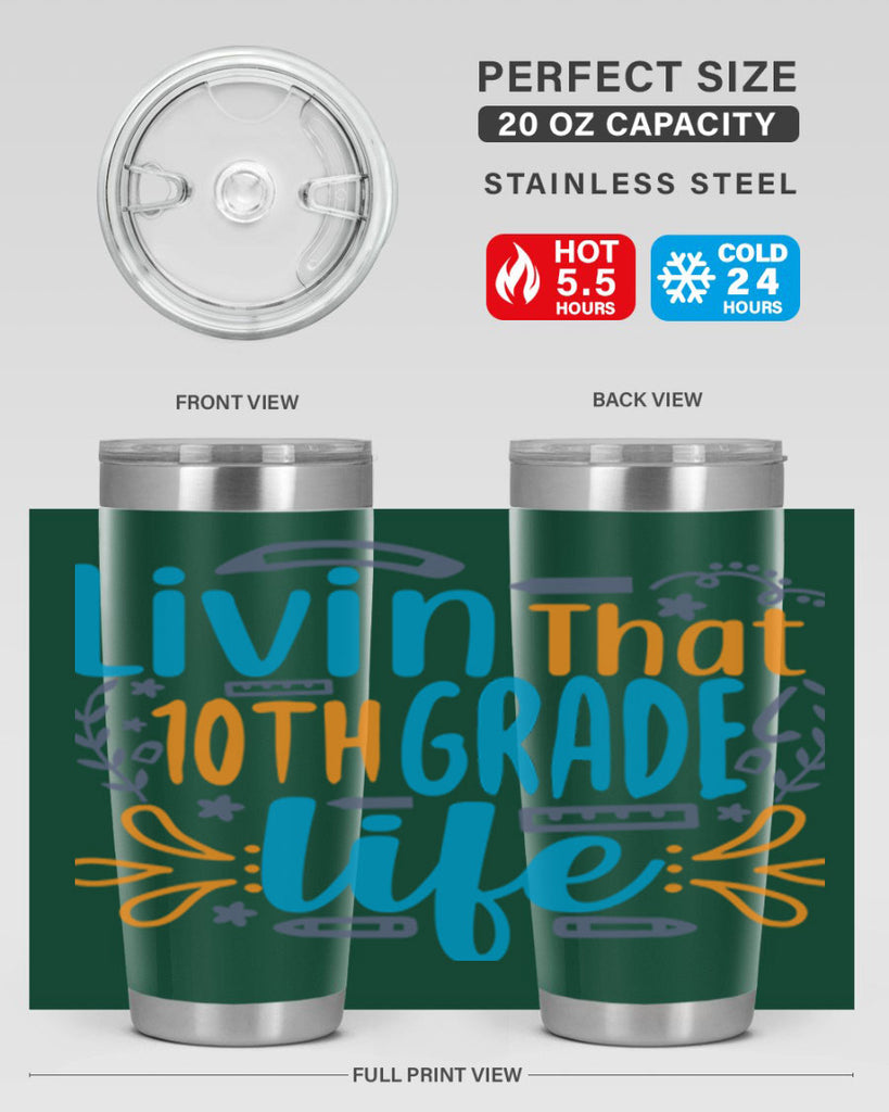 livin that 10th garde life 2#- 10th grade- Tumbler