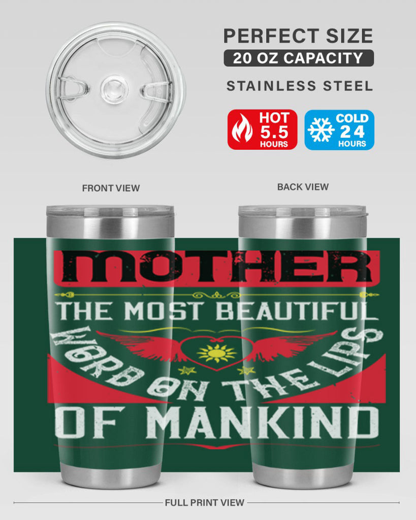 mother the most beautiful 59#- mothers day- Tumbler