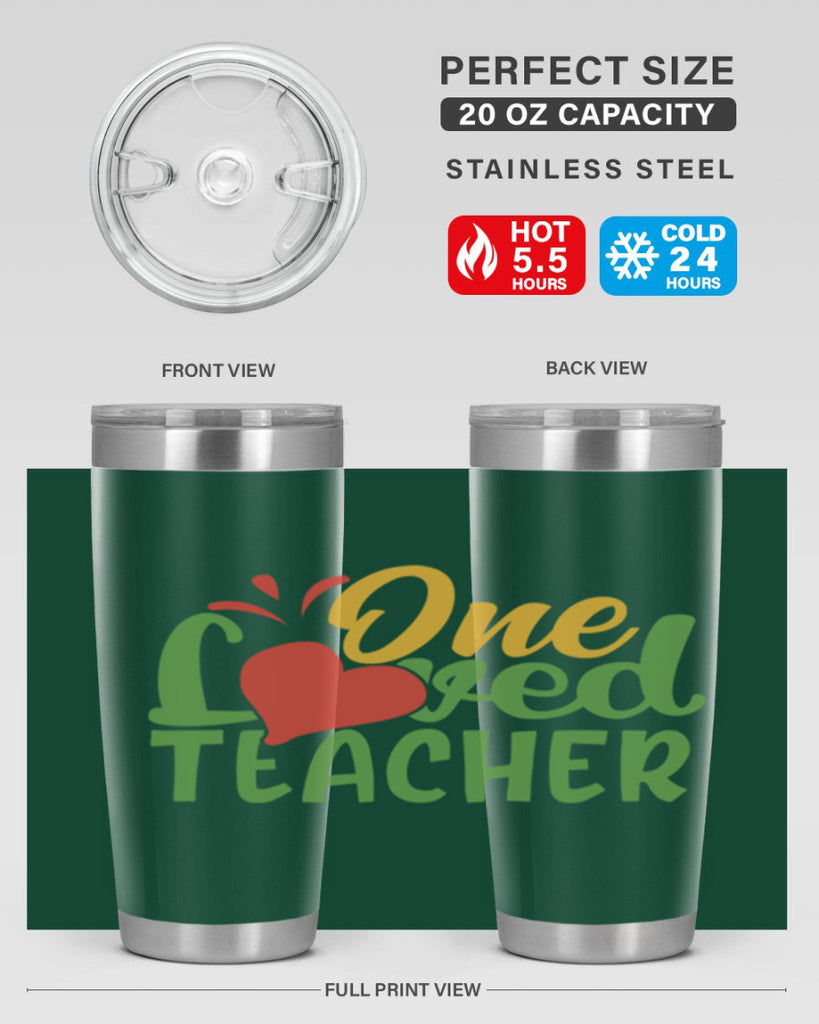 one loved teacher Style 166#- teacher- tumbler