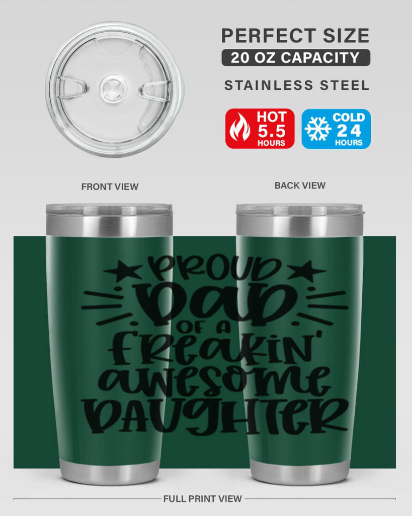 proud dad of a freakin awesome daughter 24#- fathers day- Tumbler