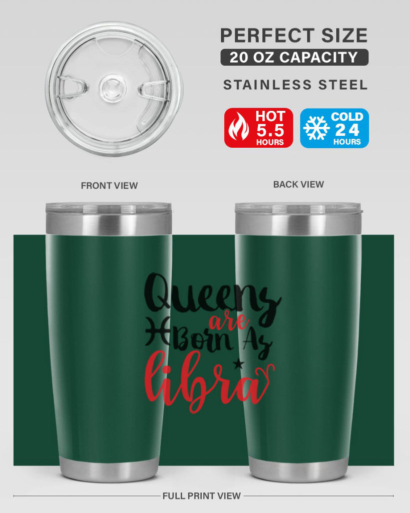 queens Are Born As Libra 387#- zodiac- Tumbler
