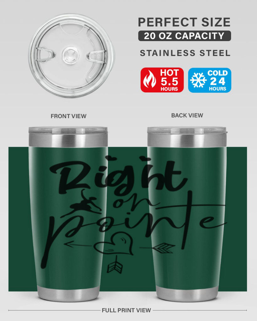 right on pointe 76#- ballet- Tumbler