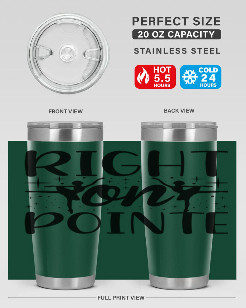 right on pointe78#- ballet- Tumbler
